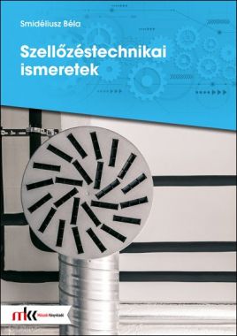 Szellőzéstechnikai ismeretek