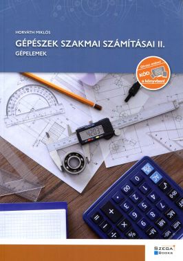 Gépészek szakmai számításai II. - Gépelemek