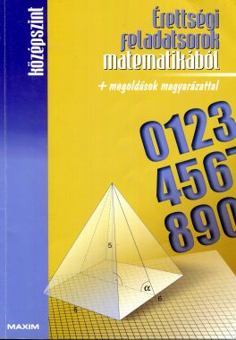 Érettségi feladatok matematikából