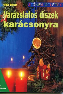 Varázslatos Díszek karácsonyra