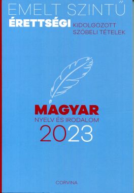 Emelt szintű érettségi - Magyar nyelv és irodalom 2017