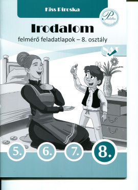 Irodalom felmérő feladatlapok 8. osztály