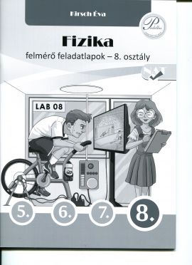 Fizika felmérő feladatlapok 8. osztály
