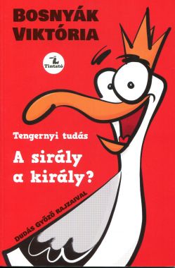 A sirály a király?