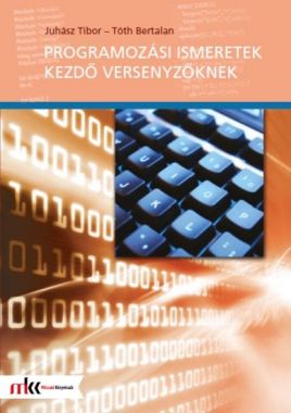 Programozási ismeretek kezdő versenyzőknek