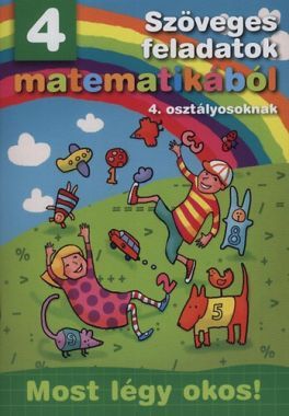 Szöveges feladatok matematikából 4. osztályosoknak