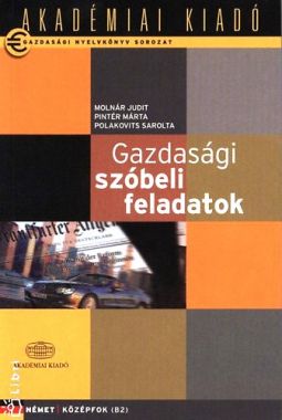Német szóbeli feladatok - Középfok - Gazdasági szakmai nyelvvizsgák