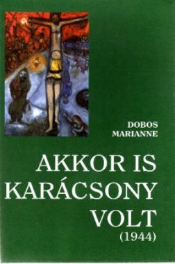 Akkor is karácsony volt 1944