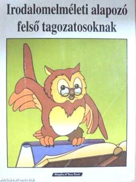 Irodalomelméleti alapozó felső tagozatosoknak