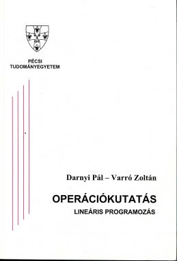 Operációkutatás - Lineáris programozás