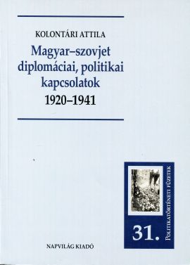 Magyar-szovjet diplomáciai, politikai kapcsolatok 1920-1941