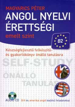 Angol nyelvi érettségi - emelt szint + CD-ROM