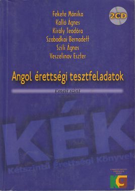 Angol érettségi tesztfeladatok - emelt szint