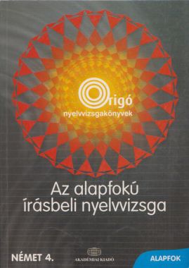 Az alapfokú írásbeli nyelvvizsga - Német 4.