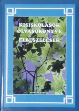Kisiskolások olvasókönyve 3. Elbeszélések
