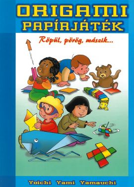Origami/ Papírjáték 