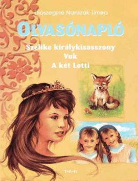 Olvasónapló (Szélike, Vuk, A két Lotti )