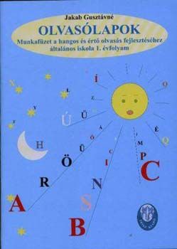 Olvasólapok a hangos és értő olvasás fejlesztéséhez 1.o.