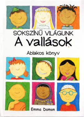 Sokszínű világunk - A vallások