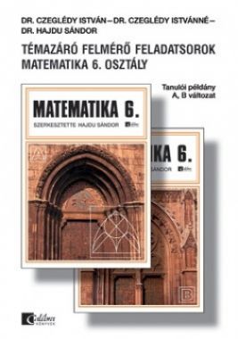 Témazáró felmérő feladatsorok mat. 6. A,B változat tanulói
