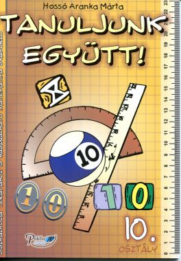 Tanuljunk együtt! Matematika 10. osztály