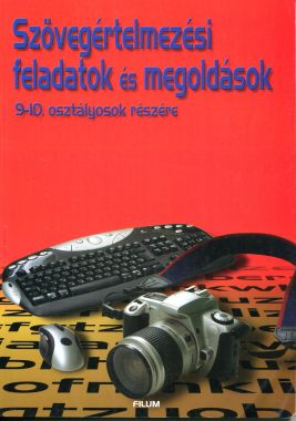 Szövegértelmezési feladatok és megoldások 9-10. osztályosok részére