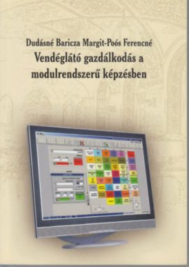 Vendéglátó gazdálkodás a modulrendszerű képzésben