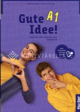 Gute Idee! A1 tankönyv online hanganyaggal