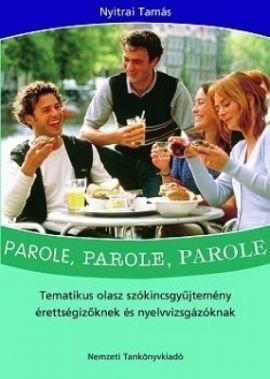 Parole,parole,parole-tematikus olasz szókincsgyűjtemény
