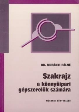 Szakrajz a könnyűipari gépszerelők számára