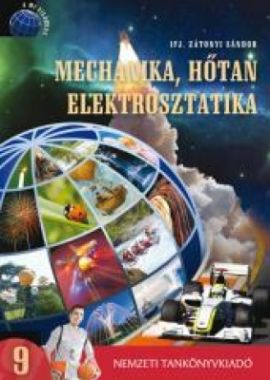 Mechanika, hőtan, elektrosztatika 