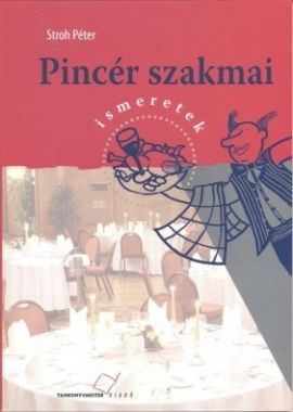 Pincér szakmai ismeretek