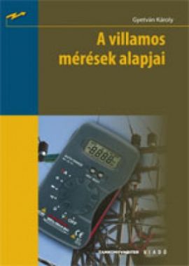A villamos mérések alapjai Kompetenciás
