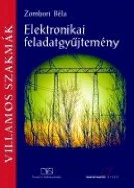 Elektronikai feladatgyűjtemény 