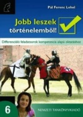 Jobb leszek történelemből 6.o.