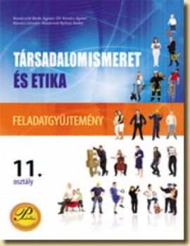 Társadalomismeret és etika 11. - feladatgyűjtemény