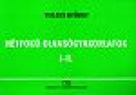 Hétfokú olvasógyakorlatok I-II