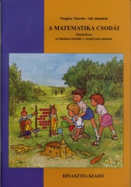 A matematika csodái ? munkafüzet  1. osztály
