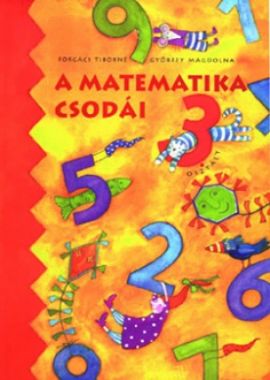 A matematika csodái ?  tankönyv 3. osztály (puhatáblás)