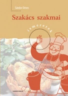 Szakács szakmai ismeretek