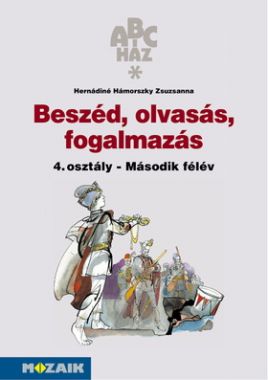 ABC-ház Beszéd,olv.mf 4.o. IIfélév