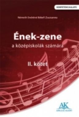 Ének-zene a középiskolák számára II. kötet