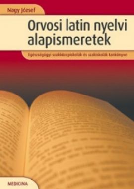 Orvosi Latin nyelvi ismeretek