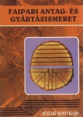 Faipari anyag- és gyártásismeret