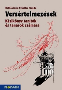 Versértelmezések - Kézikönyv tanítók és tanárok számára