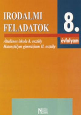 Irodalmi feladatok 8.oszt.