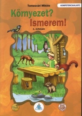 Környezet? Ismerem! 1. évfolyam