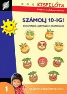 Számolj 10-ig! Gyakorlófüzet a számfogalom kialakításához