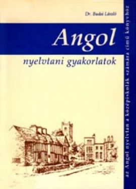 Angol nyelvtani gyakorlatok