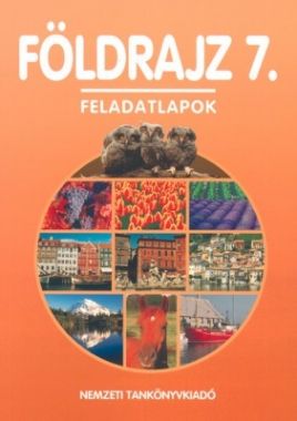 Földrajz 7. Feladatlapok